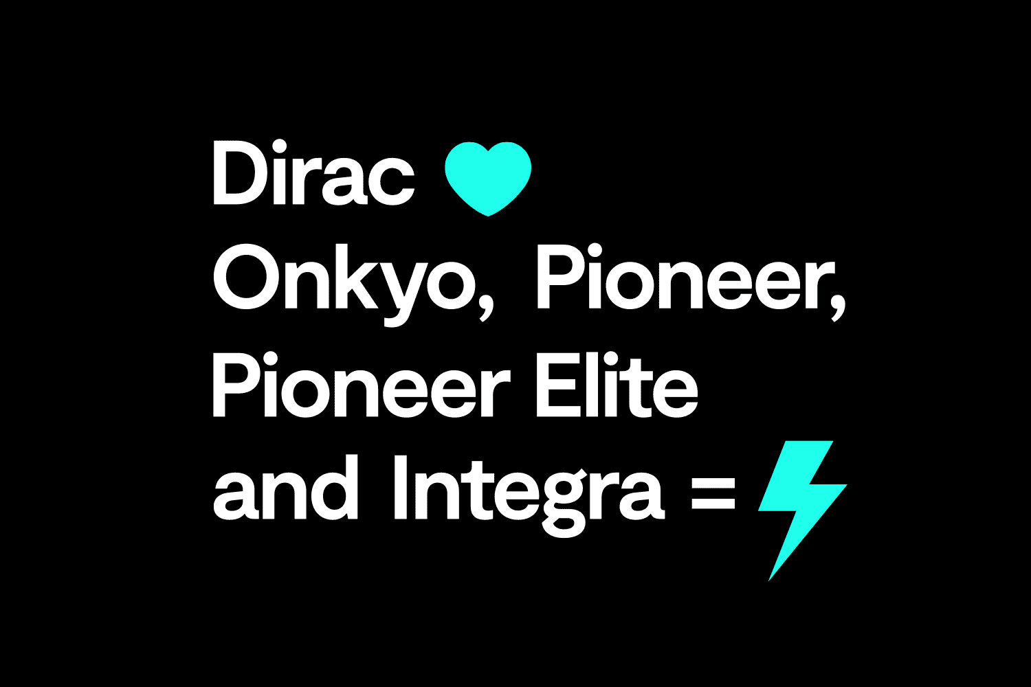 Dirac Live powers highquality audio experiences in new Onkyo, Pioneer